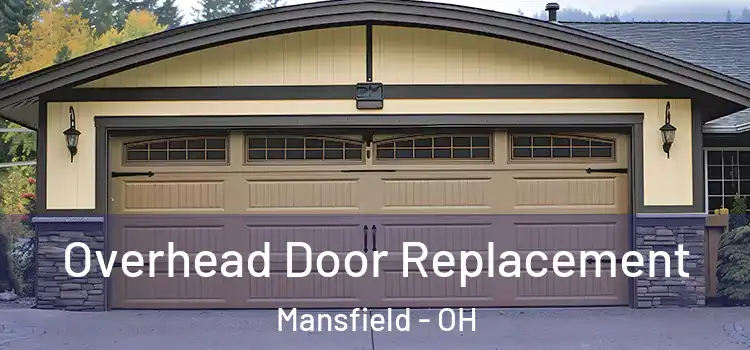  Overhead Door Replacement Mansfield - OH